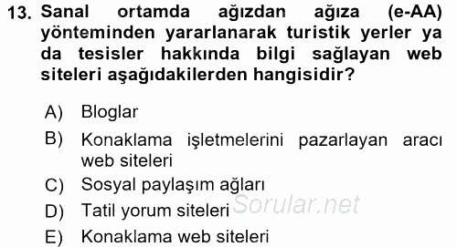 Konaklama Hizmetlerinde Kalite Yönetimi 2017 - 2018 Dönem Sonu Sınavı 13.Soru