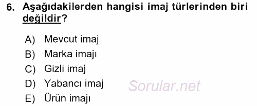 Konaklama Hizmetlerinde Kalite Yönetimi 2017 - 2018 Dönem Sonu Sınavı 6.Soru