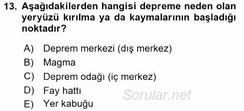 Arama Kurtarma Bilgisi ve Etik Değerler 2017 - 2018 Ara Sınavı 13.Soru