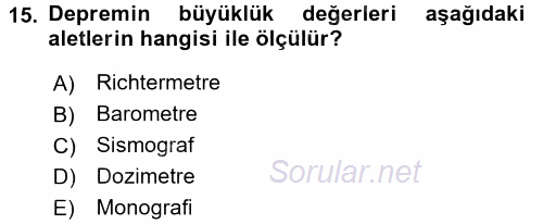 Arama Kurtarma Bilgisi ve Etik Değerler 2017 - 2018 Ara Sınavı 15.Soru