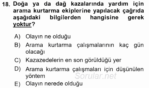 Arama Kurtarma Bilgisi ve Etik Değerler 2017 - 2018 Ara Sınavı 18.Soru