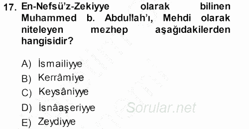 İslam Mezhepleri Tarihi 2014 - 2015 Dönem Sonu Sınavı 17.Soru