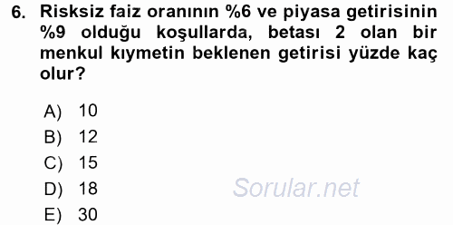 Portföy Yönetimi 2017 - 2018 Dönem Sonu Sınavı 6.Soru