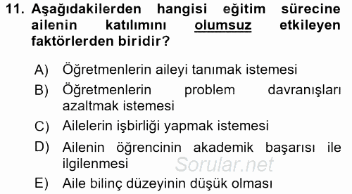 Anne Baba Eğitimi 2016 - 2017 Dönem Sonu Sınavı 11.Soru