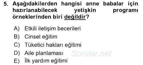 Anne Baba Eğitimi 2016 - 2017 Dönem Sonu Sınavı 5.Soru