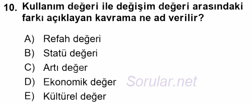 Çalışma Sosyolojisi 2016 - 2017 Dönem Sonu Sınavı 10.Soru
