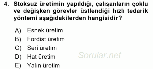 Çalışma Sosyolojisi 2016 - 2017 Dönem Sonu Sınavı 4.Soru