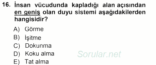 Davranış Bilimlerine Giriş 2013 - 2014 Tek Ders Sınavı 16.Soru