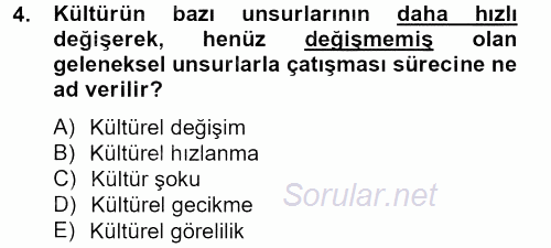 Davranış Bilimlerine Giriş 2013 - 2014 Tek Ders Sınavı 4.Soru