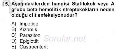 Anne Çocuk Sağlığı Ve İlkyardım 2012 - 2013 Ara Sınavı 15.Soru