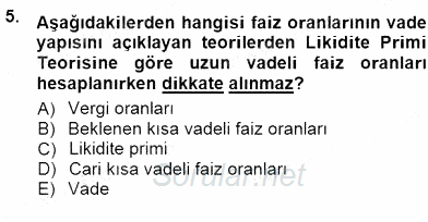 Finansal Ekonomi 2012 - 2013 Dönem Sonu Sınavı 5.Soru