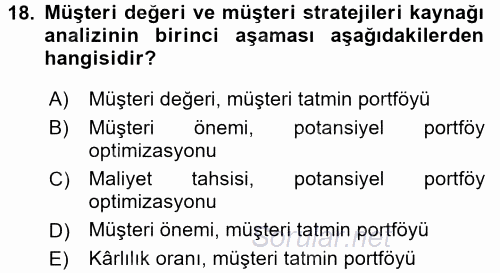 Müşteri İlişkileri Yönetimi 2017 - 2018 Ara Sınavı 18.Soru