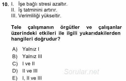Yeni Teknolojiler ve Çalışma Hayatı 2017 - 2018 3 Ders Sınavı 10.Soru