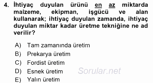 Yeni Teknolojiler ve Çalışma Hayatı 2017 - 2018 3 Ders Sınavı 4.Soru