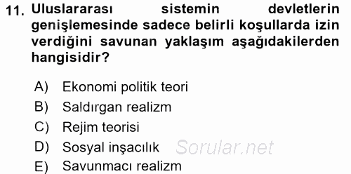 Uluslararası İlişkiler Kuramları 2 2015 - 2016 Ara Sınavı 11.Soru