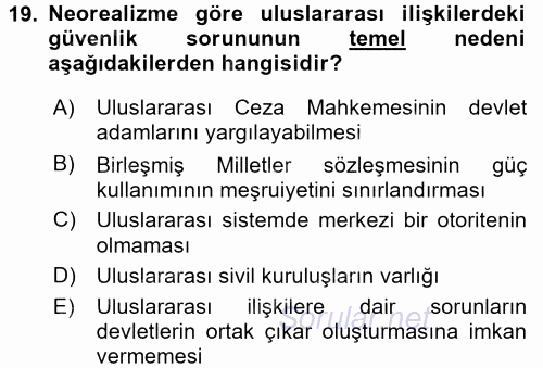 Uluslararası İlişkiler Kuramları 2 2015 - 2016 Ara Sınavı 19.Soru