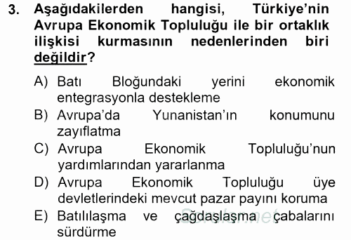 Avrupa Birliği ve Türkiye İlişkileri 2014 - 2015 Tek Ders Sınavı 3.Soru