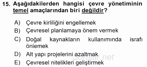 Doğal Kaynaklar ve Çevre Ekonomisi 2017 - 2018 Dönem Sonu Sınavı 15.Soru