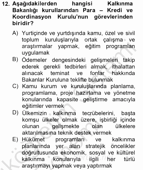 Dış Ticaretle İlgili Kurumlar ve Kuruluşlar 2013 - 2014 Ara Sınavı 12.Soru