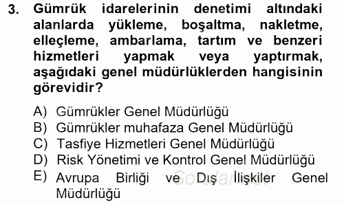 Dış Ticaretle İlgili Kurumlar ve Kuruluşlar 2013 - 2014 Ara Sınavı 3.Soru