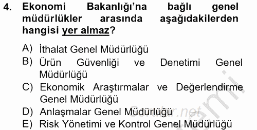 Dış Ticaretle İlgili Kurumlar ve Kuruluşlar 2013 - 2014 Ara Sınavı 4.Soru