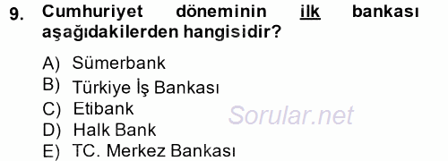 Dış Ticaretle İlgili Kurumlar ve Kuruluşlar 2013 - 2014 Ara Sınavı 9.Soru