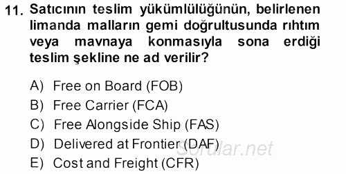 Ulaştırma Sistemleri 2013 - 2014 Dönem Sonu Sınavı 11.Soru