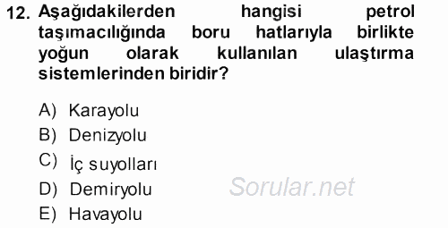 Ulaştırma Sistemleri 2013 - 2014 Dönem Sonu Sınavı 12.Soru