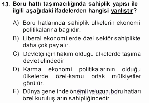 Ulaştırma Sistemleri 2013 - 2014 Dönem Sonu Sınavı 13.Soru