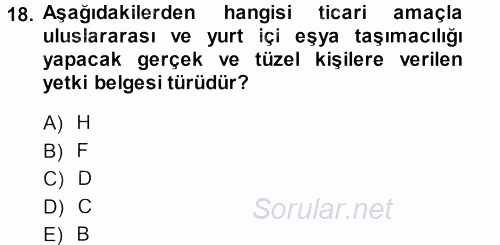 Ulaştırma Sistemleri 2013 - 2014 Dönem Sonu Sınavı 18.Soru