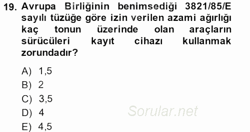 Ulaştırma Sistemleri 2013 - 2014 Dönem Sonu Sınavı 19.Soru