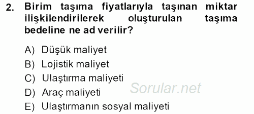 Ulaştırma Sistemleri 2013 - 2014 Dönem Sonu Sınavı 2.Soru