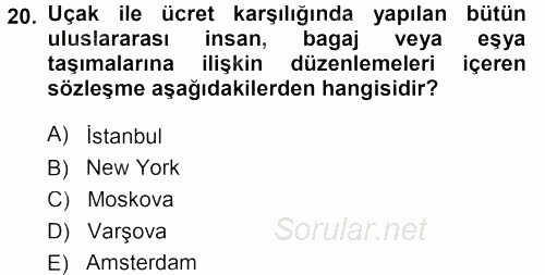 Ulaştırma Sistemleri 2013 - 2014 Dönem Sonu Sınavı 20.Soru