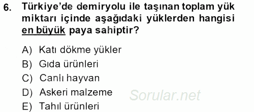 Ulaştırma Sistemleri 2013 - 2014 Dönem Sonu Sınavı 6.Soru