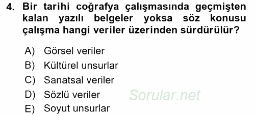 Tarihi Coğrafya 2016 - 2017 Ara Sınavı 4.Soru