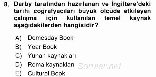 Tarihi Coğrafya 2016 - 2017 Ara Sınavı 8.Soru