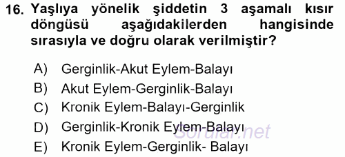 Psiko-Sosyal Rehabilitasyon 2016 - 2017 Dönem Sonu Sınavı 16.Soru