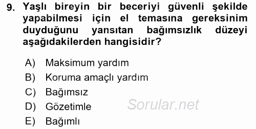 Psiko-Sosyal Rehabilitasyon 2016 - 2017 Dönem Sonu Sınavı 9.Soru