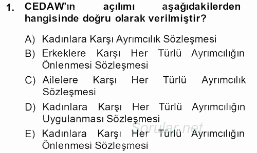Sosyal Hizmet Mevzuatı 2013 - 2014 Dönem Sonu Sınavı 1.Soru