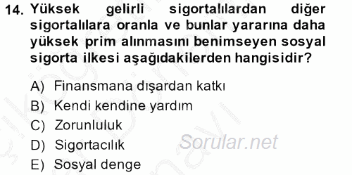 Sosyal Hizmet Mevzuatı 2013 - 2014 Dönem Sonu Sınavı 14.Soru