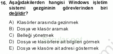 Temel Bilgi Teknolojileri 1 2013 - 2014 Tek Ders Sınavı 16.Soru