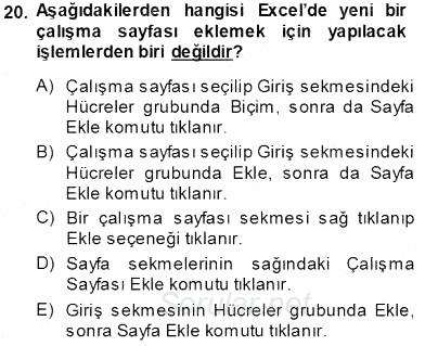 Temel Bilgi Teknolojileri 1 2013 - 2014 Tek Ders Sınavı 20.Soru