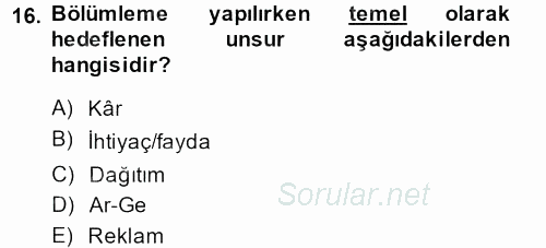 Marka ve Yönetimi 2013 - 2014 Ara Sınavı 16.Soru