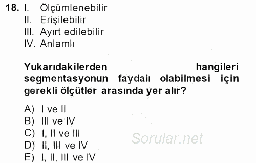 Marka ve Yönetimi 2013 - 2014 Ara Sınavı 18.Soru