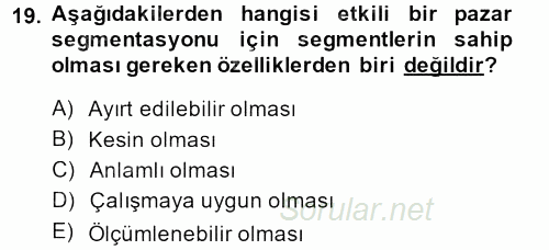 Marka ve Yönetimi 2013 - 2014 Ara Sınavı 19.Soru