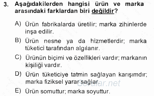 Marka ve Yönetimi 2013 - 2014 Ara Sınavı 3.Soru