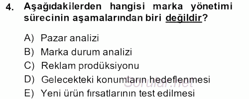 Marka ve Yönetimi 2013 - 2014 Ara Sınavı 4.Soru