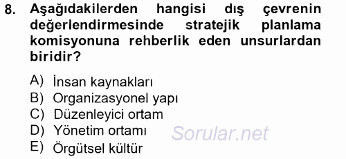 Sağlık Hizmetleri Pazarlaması 2014 - 2015 Tek Ders Sınavı 8.Soru