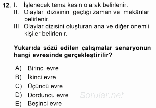 Radyo ve Televizyonda Program Yapımı 2017 - 2018 Dönem Sonu Sınavı 12.Soru