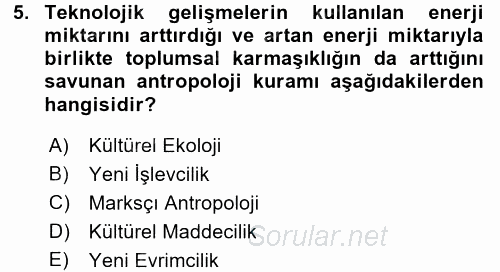 Antropoloji 2017 - 2018 3 Ders Sınavı 5.Soru